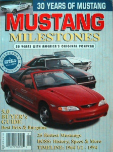 MUSTANG MILESTONES 1994 30yrs of the ORIGINAL PONYCAR